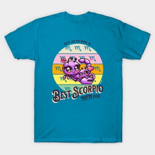 Best Scorpio Mom Ever T-Shirt